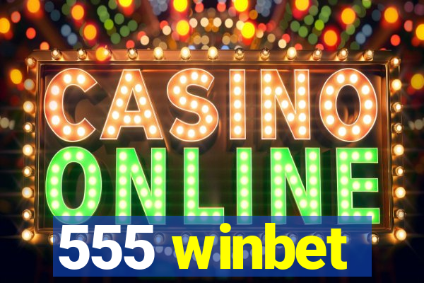 555 winbet